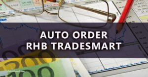 Cara Menggunakan Auto Order RHB Tradesmart