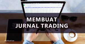 Jurnal Trading dan Kenapa Anda Harus Punya?