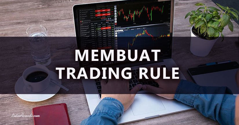 membuat trading rule