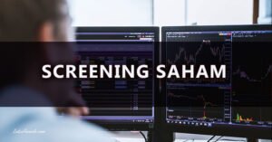 Cara Melakukan Screening Saham